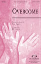 Overcome SATB choral sheet music cover